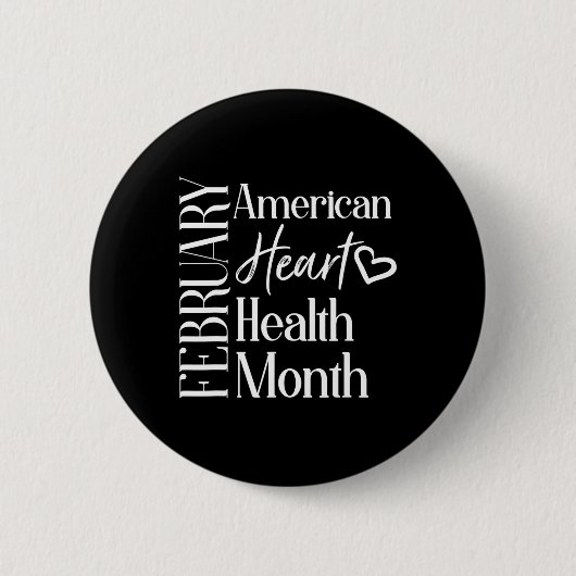 Gesundheitsmonat Februar Amerikanische Herzgesundh Button (Vorderseite)