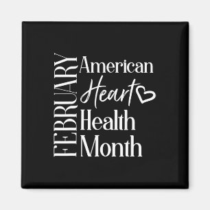 Gesundheitsmonat Februar Amerikanische Herzgesundh Magnet