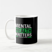 Gesundheitsprobleme beenden das Stigma Mental Heal Kaffeetasse (Links)