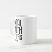 Gesundheitsprobleme beenden das Stigma Mental Heal Kaffeetasse (Vorderseite Links)