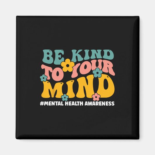 Gesundheitsprobleme beenden das Stigma Mental Heal Magnet (Vorne)
