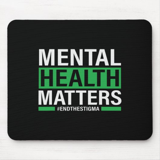 Gesundheitsprobleme beenden das Stigma Mental Heal Mousepad (Vorne)
