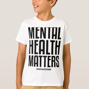 Gesundheitsprobleme beenden das Stigma Mental Heal T-Shirt