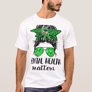 Gesundheitsprobleme - Bun-Geschenk Mental Health A T-Shirt