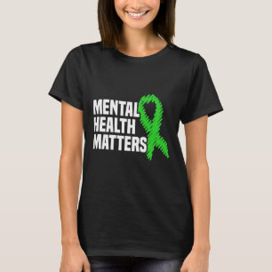 Gesundheitsprobleme Grünes Licht für psychische Ge T-Shirt