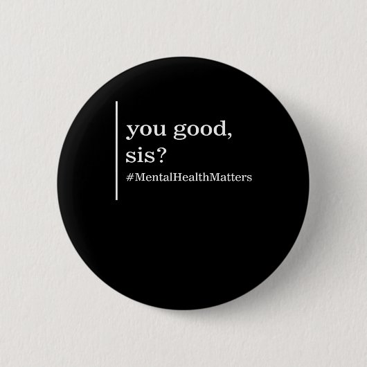 Gesundheitsprobleme Sie gut Sis positive Frauen Th Button (Vorderseite)