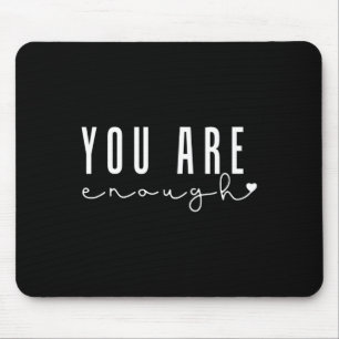 Gesundheitsprobleme Sie sind genug Liebe Frauen Mousepad