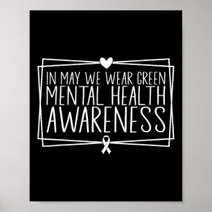 Gesundheitsprobleme Wir tragen grüne Mental Health Poster