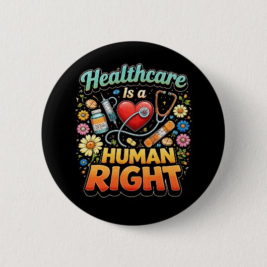 Gesundheitsversorgung ist ein Menschenrecht Button (Vorderseite)