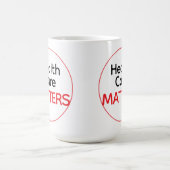 Gesundheitsversorgung IST WICHTIG Kaffeetasse (Mittel)