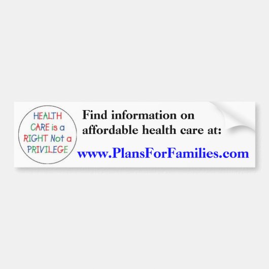 Gesundheitswesen ist ein Recht nicht ein Privileg Autoaufkleber (Vorne)