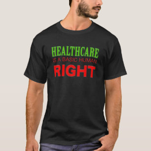 Gesundheitswesen ist ein Recht! Personifizieren T-Shirt
