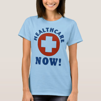 Gesundheitswesen jetzt! T-Shirt