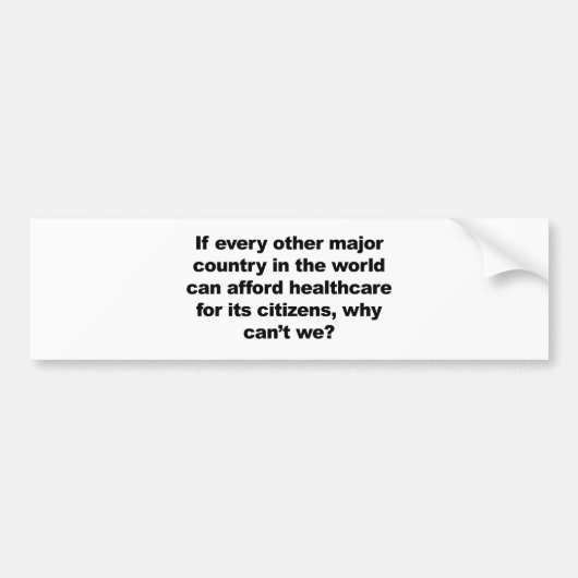 Gesundheitswesen, warum können wir das nicht? autoaufkleber (Vorne)