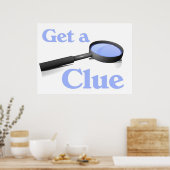 Get a Clue Poster (Küche)