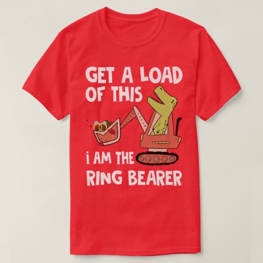 Get A Load of this im Ring Bearer Wedding Funn T-Shirt (Design vorne)