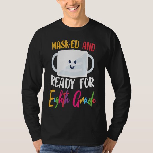 Get a Ready for 8th Grade Welcome Back to School T-Shirt (Vorderseite)