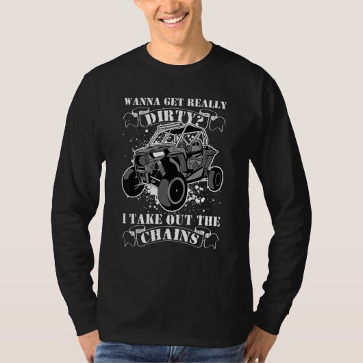 Get Dirty Get Chains Funny UTV SxS Side by Side SS T-Shirt (Vorderseite)