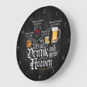 Get Drunk And Go To Heaven Große Wanduhr (Winkel)