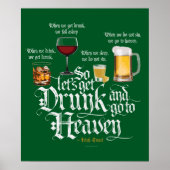Get Drunk And Go To Heaven Poster (Vorne)