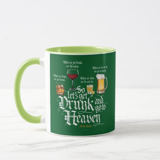 Get Drunk And Go To Heaven Tasse (Links)