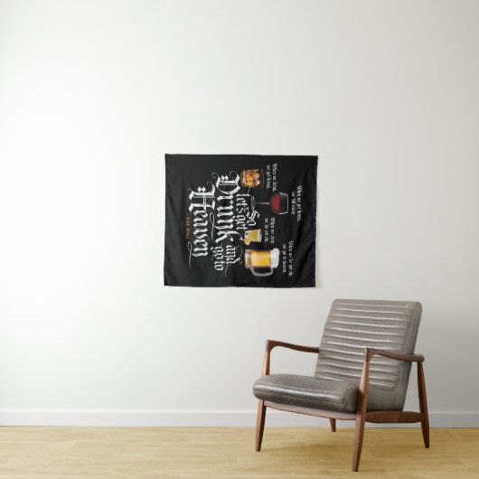 Get Drunk And Go To Heaven Wandteppich (Beispiel (Horizontal))