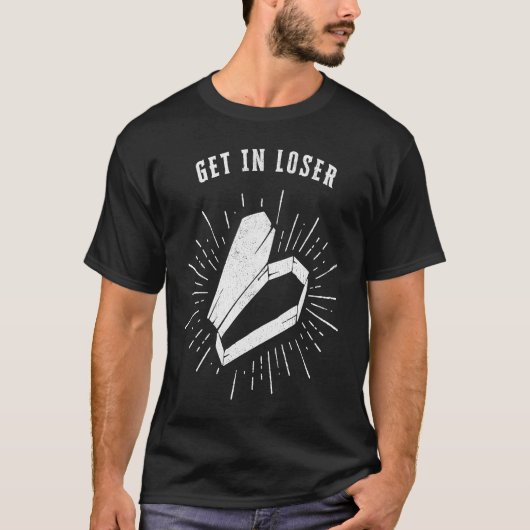 Get In Loser Halloween Coffin T-Shirt (Vorderseite)