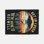 Get In Loser - Roswell New Mexico - Ufo Alien Abdu Fleecedecke (Vorderseite (Horizontal))