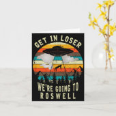 Get In Loser - Roswell New Mexico - Ufo Alien Abdu Karte (Gelbe Blume)