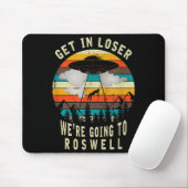 Get In Loser - Roswell New Mexico - Ufo Alien Abdu Mousepad (Mit Mouse)