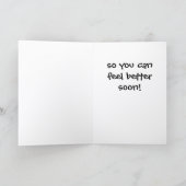 Get It Over With Get Well Card  NTA-1 Karte (Innenseite)