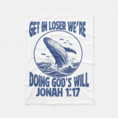 Get Loser We're Doing God's Scripture Design Fleecedecke (Vorderseite)
