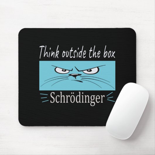Get Me out of Your Box Schrodinger Mousepad (Mit Mouse)