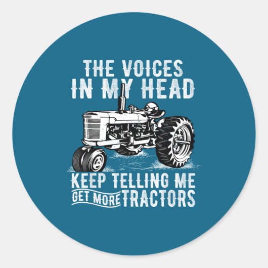 Get More Tractors Funny Quotes Tractors Driver Far Runder Aufkleber (Vorderseite)