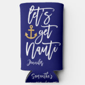 Get Nauti Beach Bachelorette Bash Selters Dosenkühler (Vorderseite)