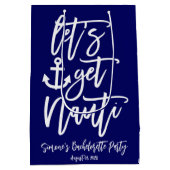 Get Nauti Modern Bachelorette Mittlere Geschenktüte (Rückseite)