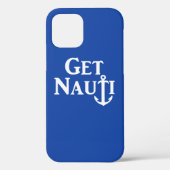 "GET NAUTI"- Nautical Case-Mate iPhone Case (Rückseite)