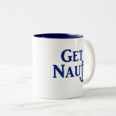 "GET NAUTI" ZWEIFARBIGE TASSE (VorderseiteRechts)