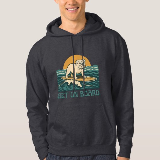 Get On Board Surfer Dog Retro Art -Bulldog Surfing Hoodie (Vorderseite)