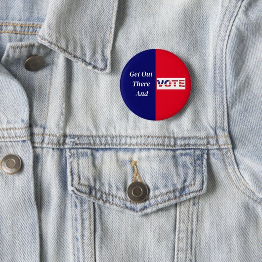 Get Out There And VOTE Button (Beispiel)