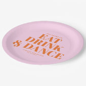 GET READY TO EAT DRINK AND DANCE! Wedding  Pappteller (Schrägansicht)