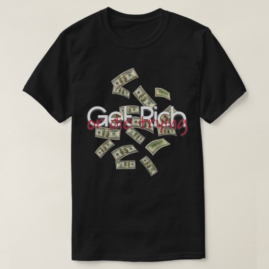 Get Rich Or Die Trying Premium T-Shirt (Design vorne)