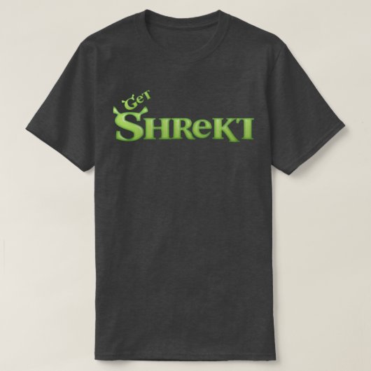 Get Shrekt T-Shirt (Design vorne)