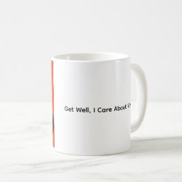 Get Well, I Care About You, Kitten Coffee Mug Kaffeetasse