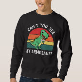 Get Well Soon Broken Arm Can't You See My Armissau Sweatshirt (Vorderseite)
