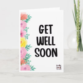 Get Well Soon - Colorful Flowers Karte