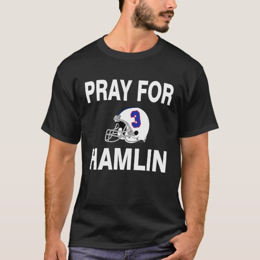 Get Well Soon Pray For Hamlin T-Shirt (Vorderseite)