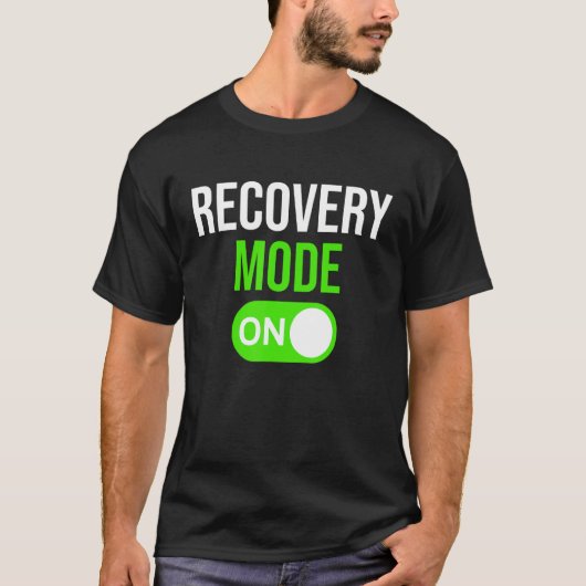 Get Well Soon Recovery   Recovery Mode On Surgery T-Shirt (Vorderseite)