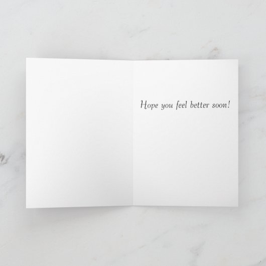 Get Well Wwant Card Karte (Innenseite)