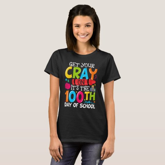 Get Your Crayon It's The 100th Day of School T-Shirt (Vorne ganz)